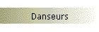 Danseurs